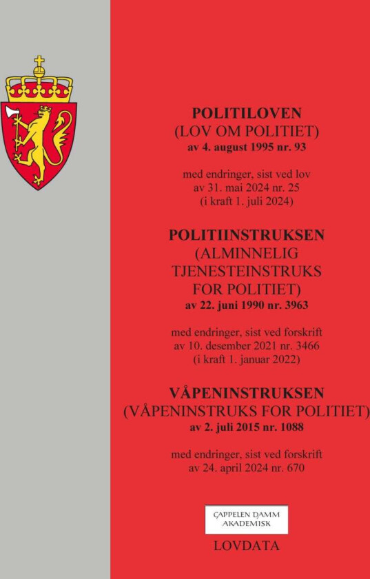 Politiloven (lov om politiet) m/politiinstruksen og våpeninstruksen