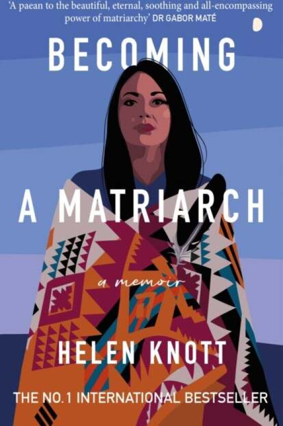 Becoming a Matriarch av Helen Knott