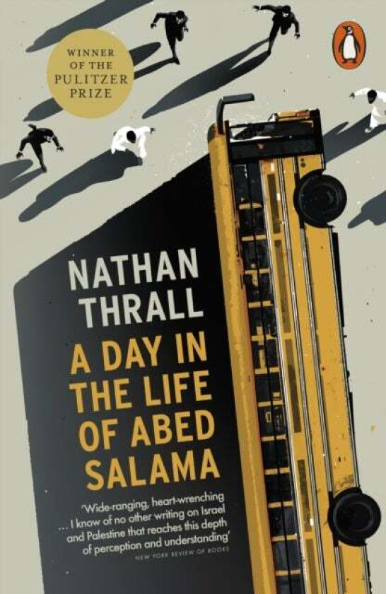 A Day in the Life of Abed Salama av Nathan Thrall