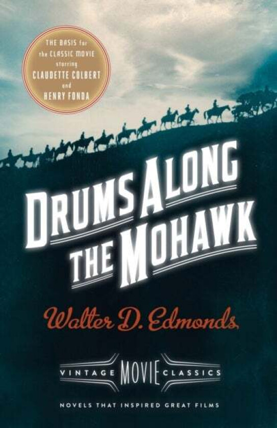Drums Along the Mohawk av Walter D. Edmonds