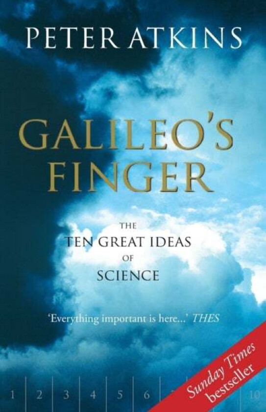 Galileo's Finger av Peter (Professor of Chemistry University of Oxford and Fellow Lincoln College Oxford) Atkins