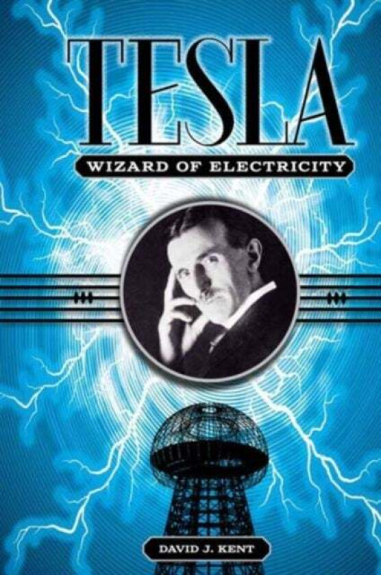 Tesla av David J Kent