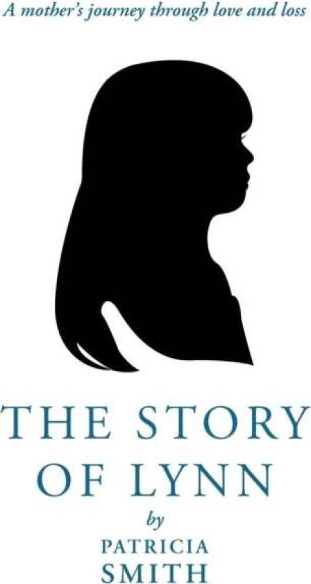 The Story of Lynn av Patricia Smith