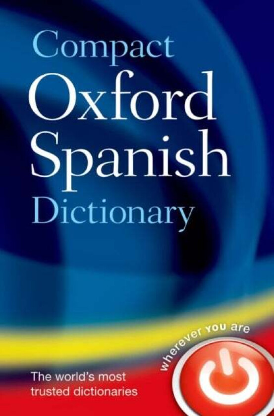 Compact Oxford Spanish Dictionary av Oxford Languages