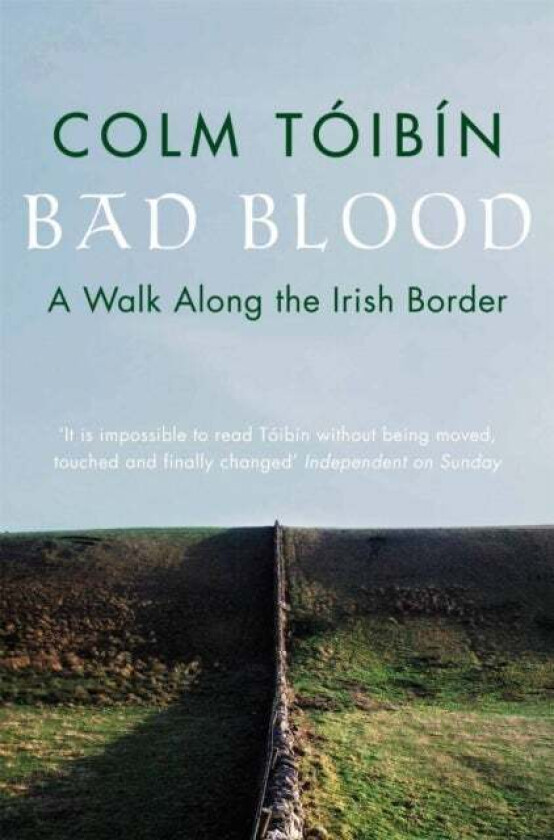Bad Blood av Colm Toibin