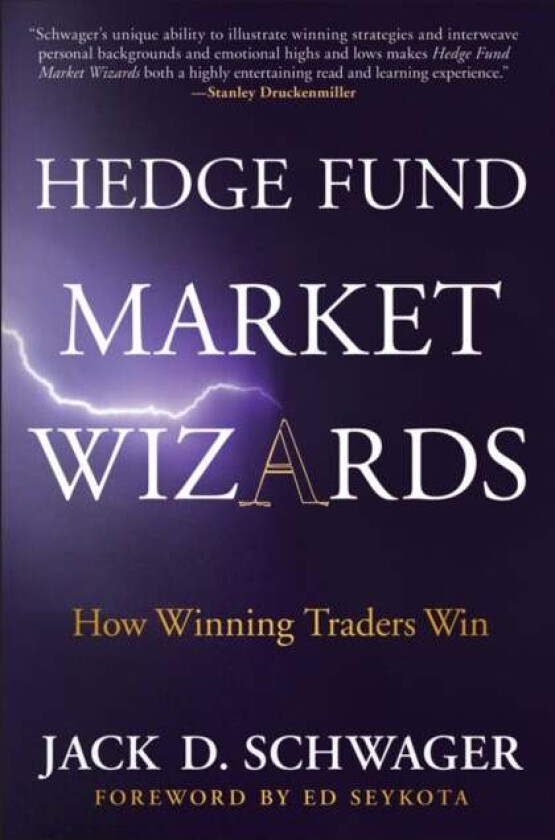 Hedge Fund Market Wizards av Jack D. Schwager