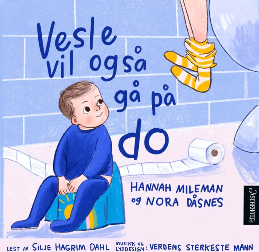 Vesle vil også gå på do av Nora Dåsnes, Hannah Mileman