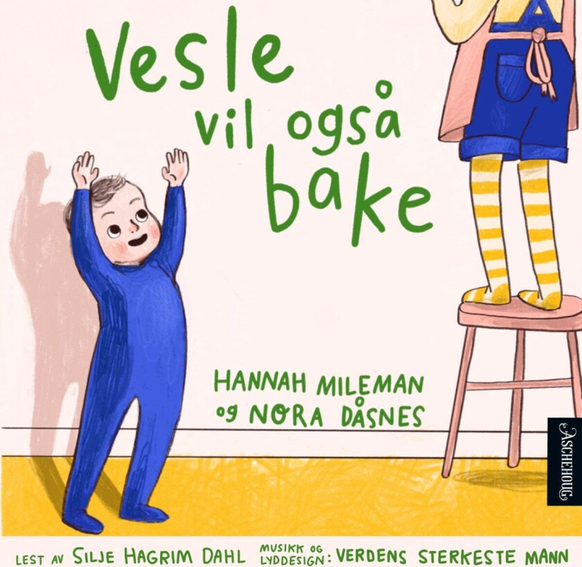 Vesle vil også bake av Hannah Mileman