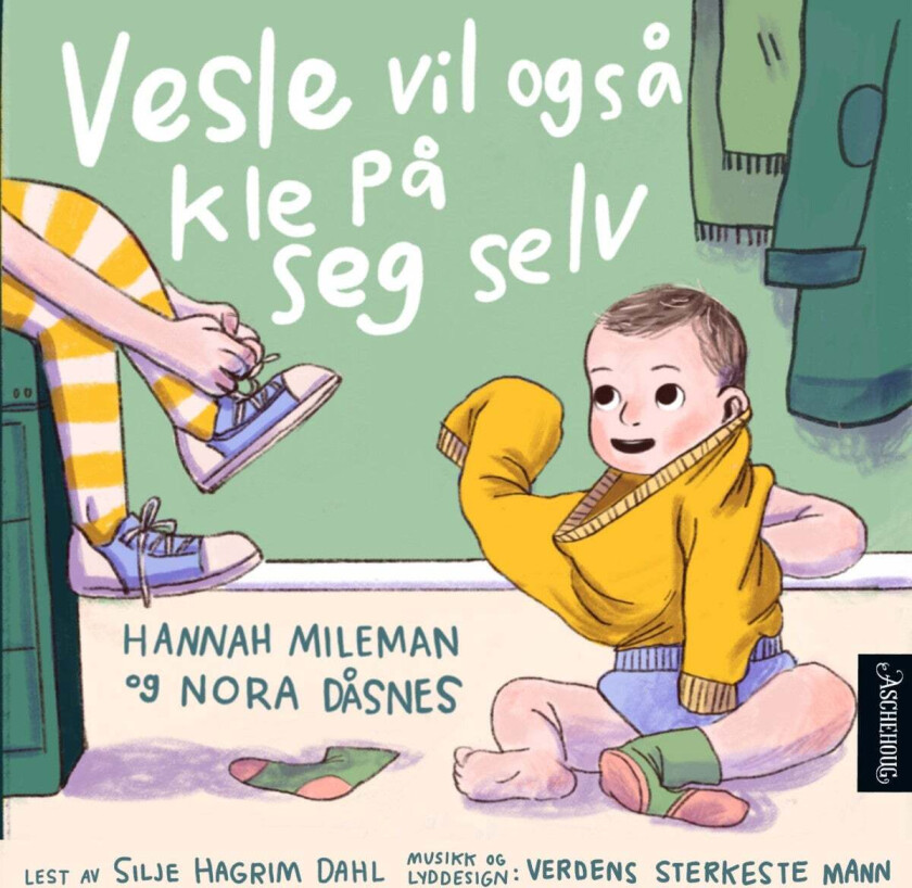 Vesle vil også kle på seg selv av Nora Dåsnes, Hannah Mileman