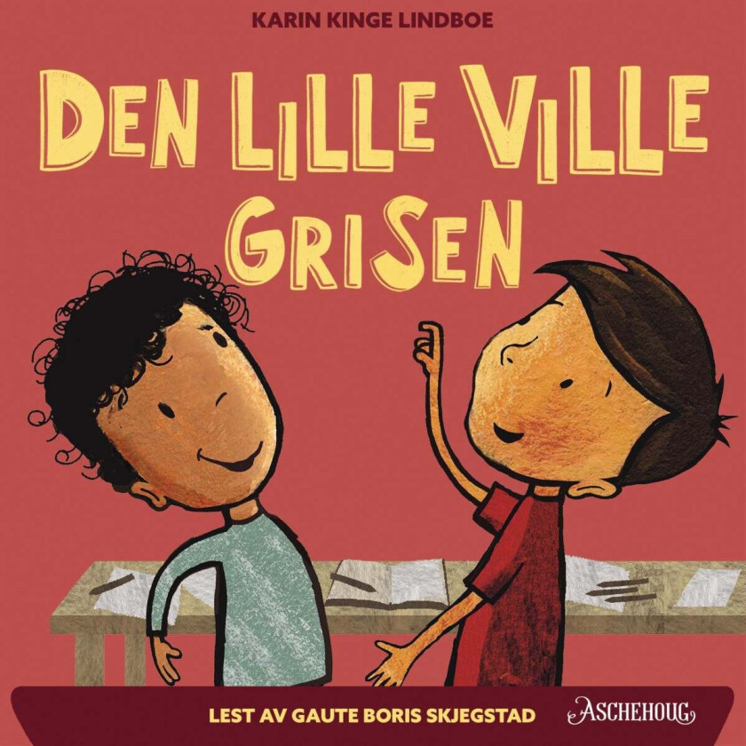 Den lille ville grisen av Karin Kinge Lindboe