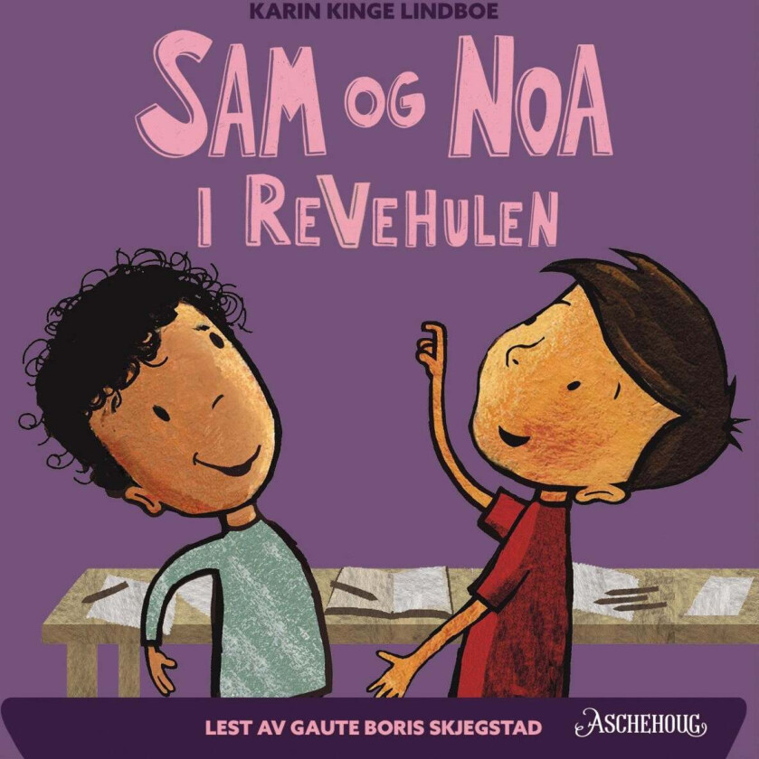 Sam og Noa i revehulen av Karin Kinge Lindboe