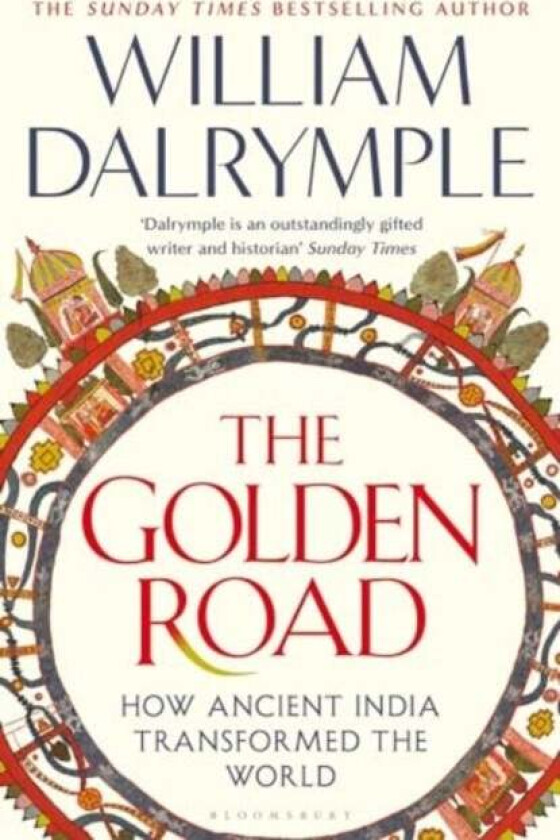 The Golden Road av William Dalrymple