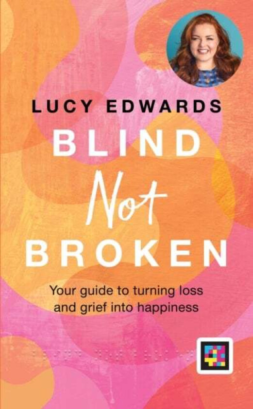 Blind Not Broken av Lucy Edwards