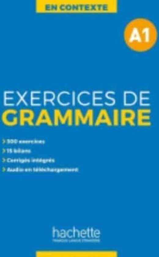 En Contexte Grammaire av Marie-Francois Gliemann, Bernadette Bazelle-Shahmaei, Anne Akyuz