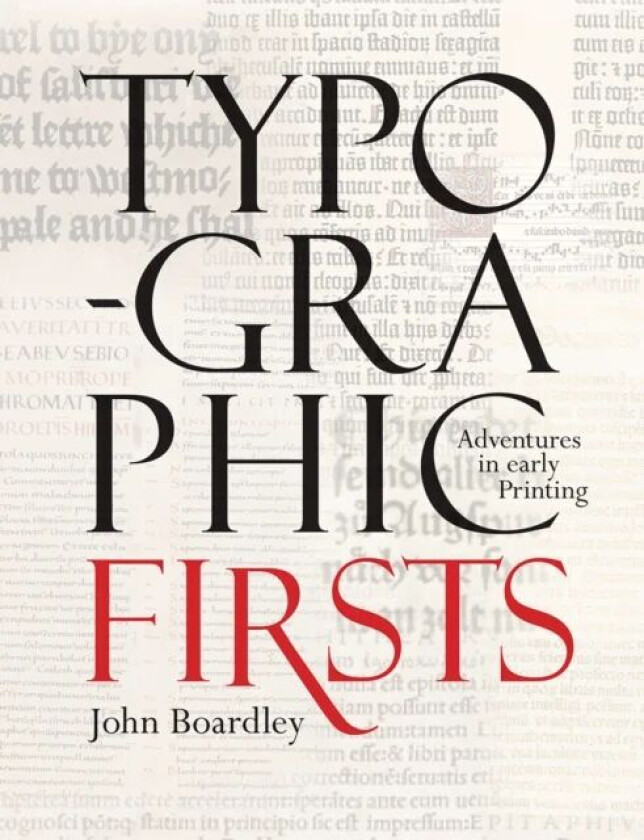 Typographic Firsts av John Boardley