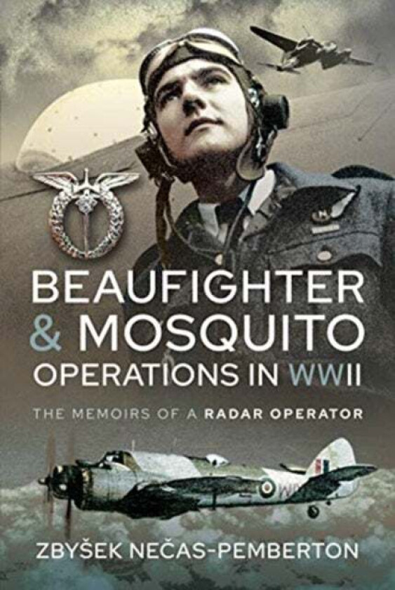 Beaufighter and Mosquito Operations in WWII av John Pemberton