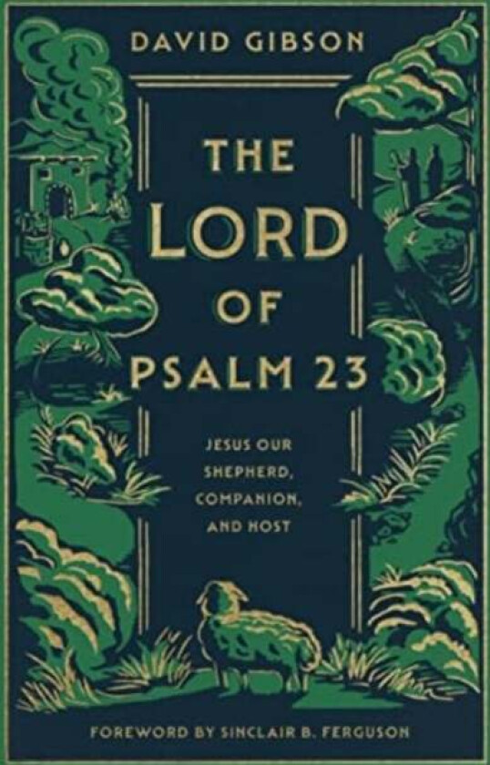 The Lord of Psalm 23 av David Gibson
