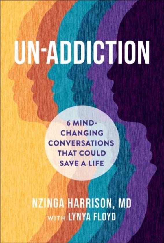Un-Addiction av Nzinga MD Harrison, Lynya Floyd