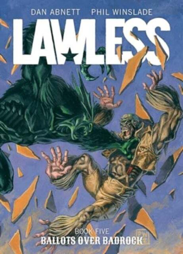 Lawless Book Five: Ballots Over Badrock av Dan Abnett