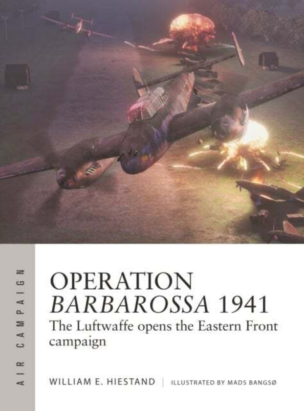 Operation Barbarossa 1941 av William E. Hiestand