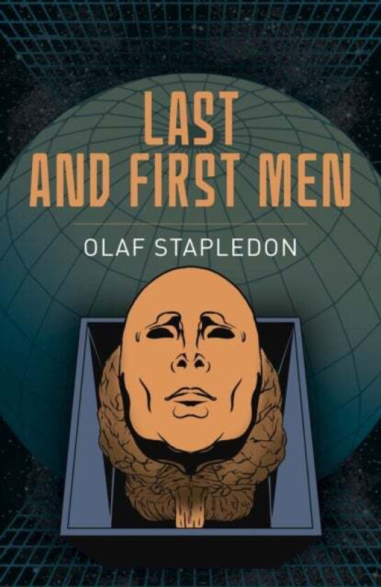 Last and First Men av Olaf Stapledon