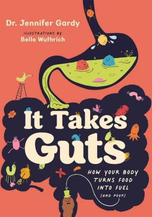 It Takes Guts av Jennifer Gardy