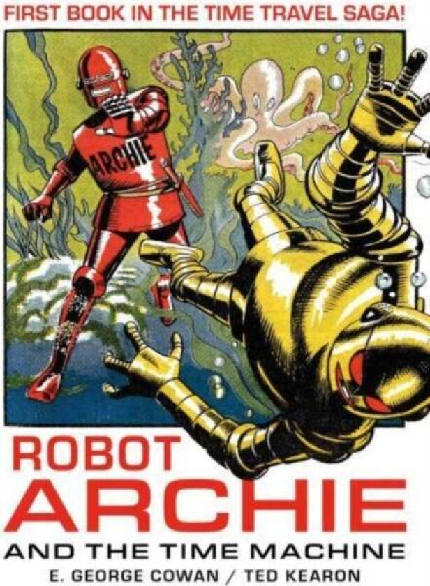 Robot Archie and the Time Machine av E. George Cowan