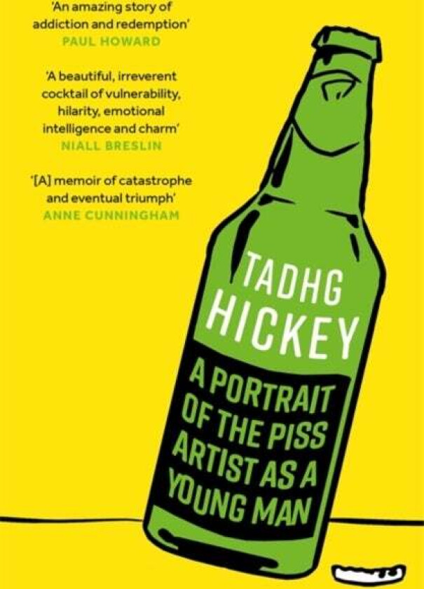 A Portrait of the Piss Artist as a Young Man av Tadhg Hickey