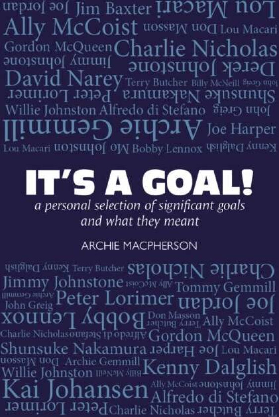 It's a Goal av Archie Macpherson