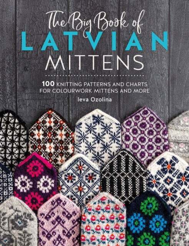 The Big Book of Latvian Mittens av Ieva (Author) Ozolina