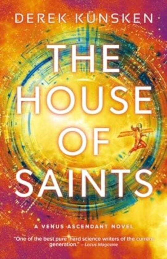 The House of Saints av Derek Kunsken