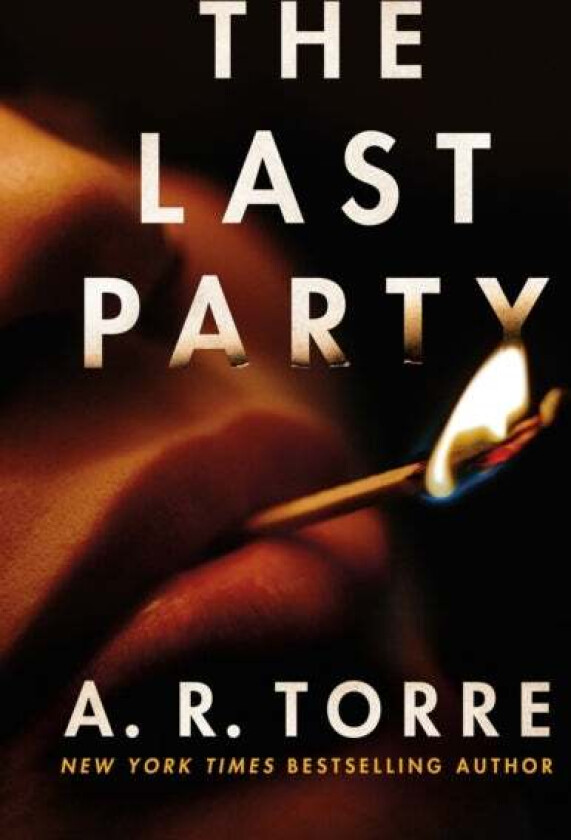 The Last Party av A. R. Torre