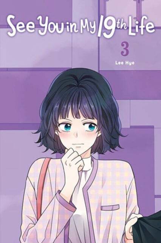 See You in My 19th Life, Vol. 3 av Lee Hey