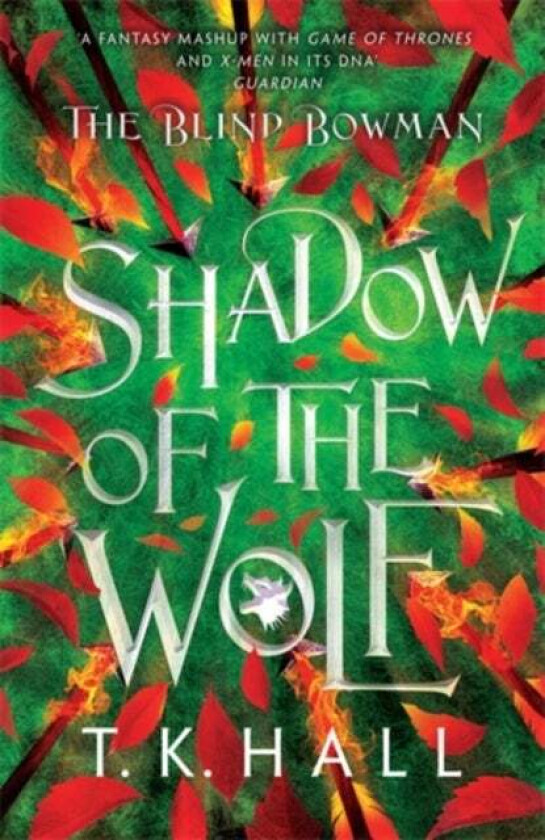 The Blind Bowman 1: Shadow of the Wolf av Tim Hall