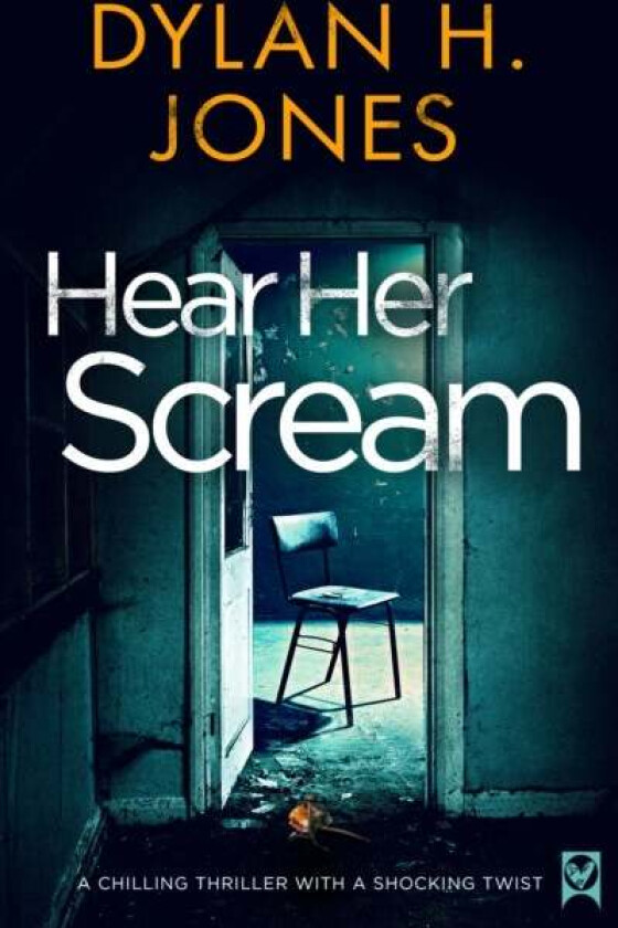 Hear Her Scream av Dylan H. Jones