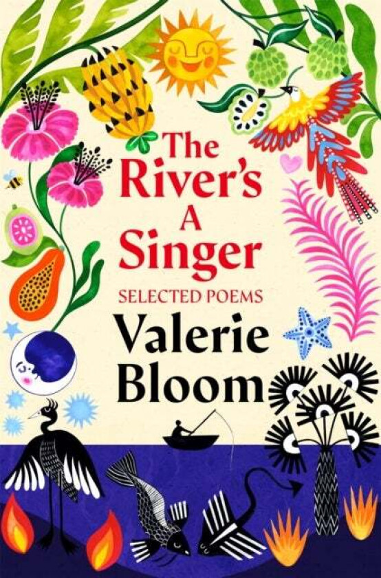 The River's A Singer : Selected Poems av Valerie Bloom