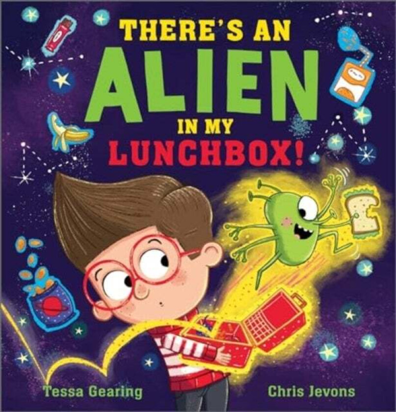 There's an Alien in My Lunchbox! av Tessa Gearing