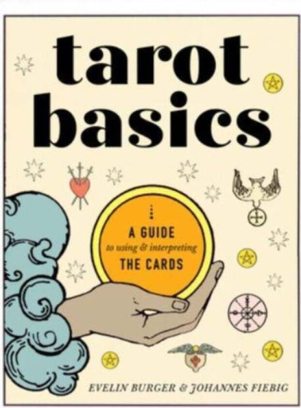 Tarot Basics av Evelin Burger, Johannes Fiebig