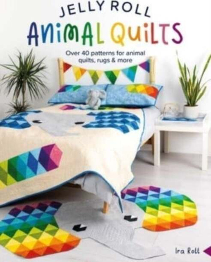 Jelly Roll Animal Quilts av IRA (Author) Rott