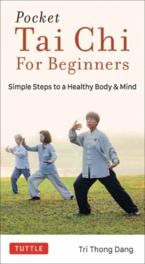 Pocket Tai Chi for Beginners av Tri Thong Dang