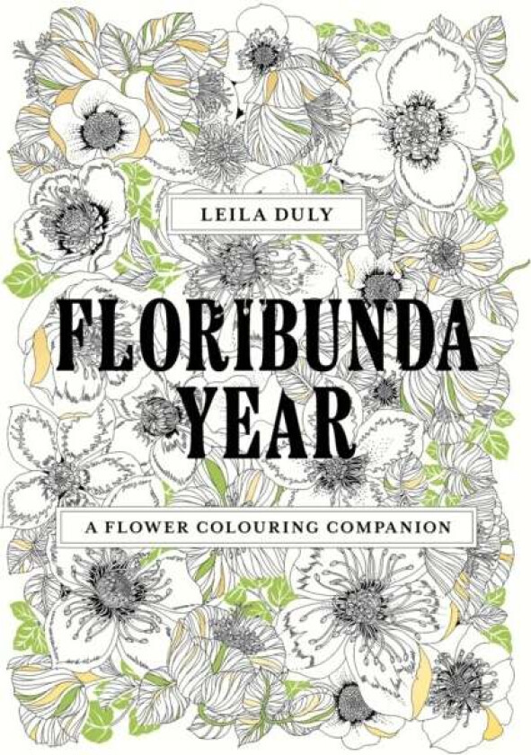 Floribunda Year av Leila Duly