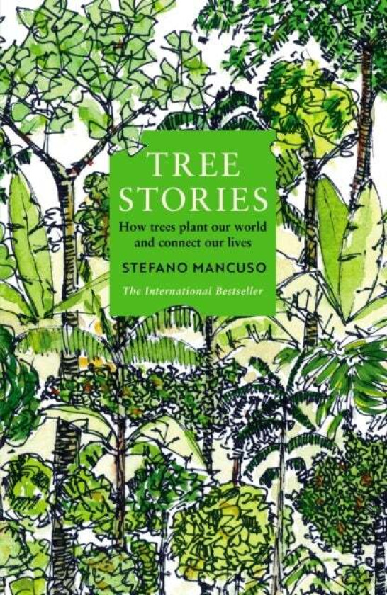 Tree Stories av Stefano Mancuso
