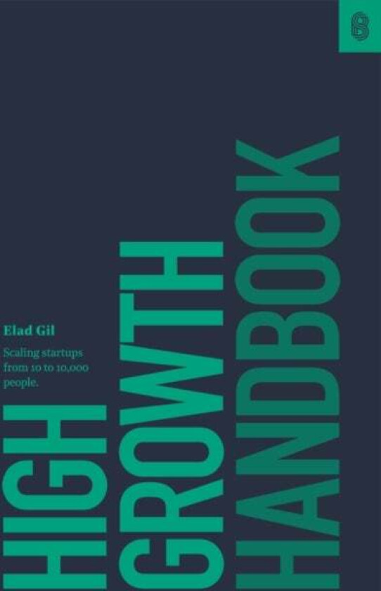 High Growth Handbook av Elad Gil