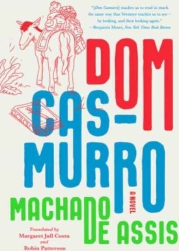 Dom Casmurro av Joaquim Maria Machado de Assis