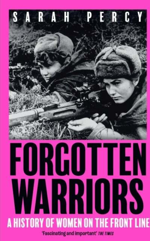 Forgotten Warriors av Sarah Percy