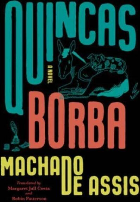Quincas Borba av Joaquim Maria Machado de Assis