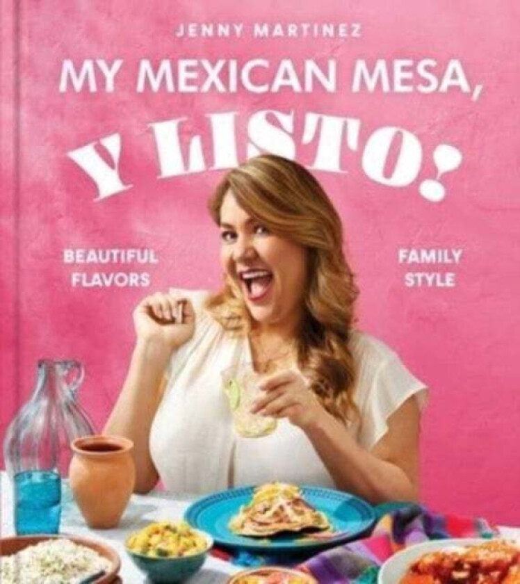 My Mexican Mesa, Y Listo! av Jenny Martinez