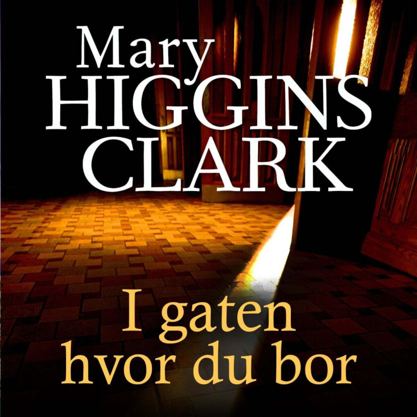 I gaten hvor du bor av Mary Higgins Clark