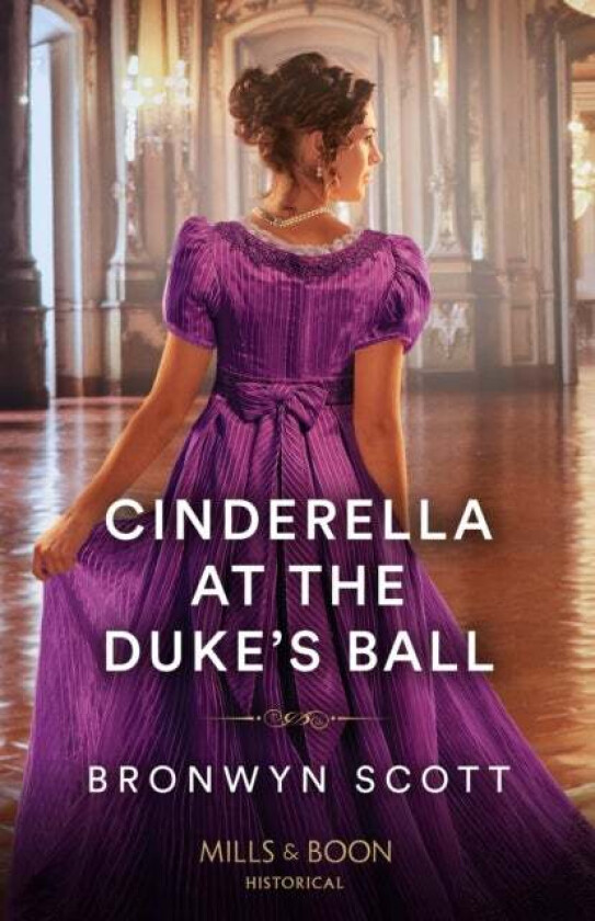 Cinderella At The Duke's Ball av Bronwyn Scott