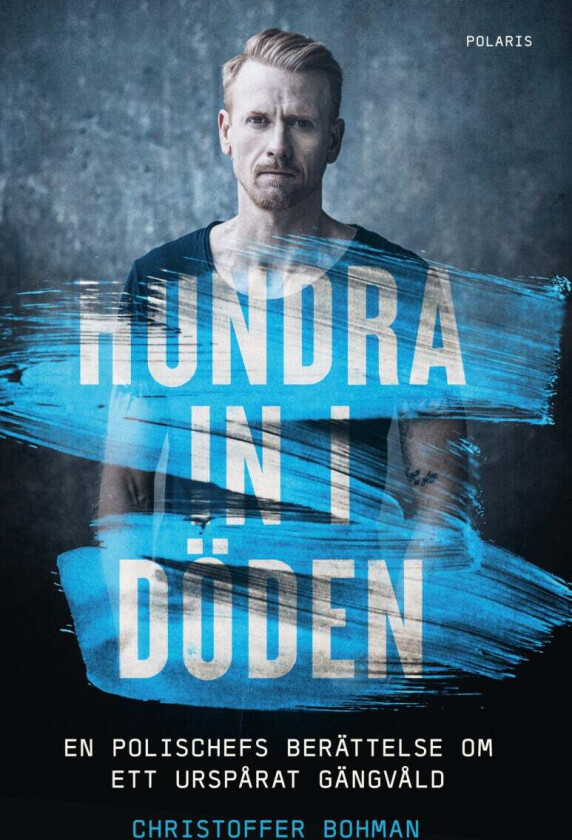 Hundra in i döden av Christoffer Bohman